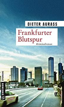 portada Frankfurter Blutspur: Kriminalroman (Kriminalromane im Gmeiner-Verlag) (en Alemán)