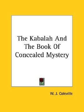 portada the kabalah and the book of concealed mystery (en Inglés)