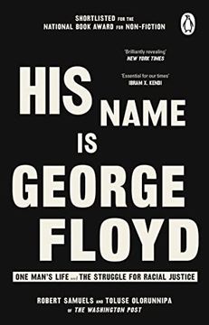 portada His Name is George Floyd: One Man's Life and the Struggle for Racial Justice (en Inglés)