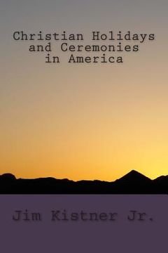 portada Christian Holidays and Ceremonies in America (in English)