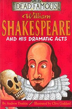 portada William Shakespeare and his Dramatic Acts (in English)