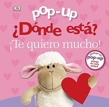 portada Pop-Up. Dónde Está? Te Quiero Mucho! (in Spanish)
