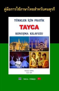 portada Turkler Icin Pratik Tayca Konusma Kilavuzu (Turkish Edition)