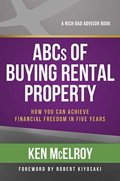portada Abcs of Buying Rental Property: How you can Achieve Financial Freedom in Five Years 