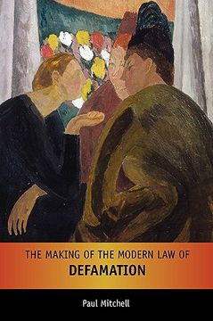 portada the making of the modern law of defamation (en Inglés)