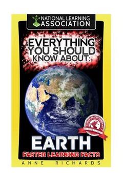 portada Everything You Should Know About: Earth Faster Learning Facts (in English)