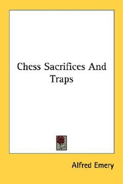 portada chess sacrifices and traps (en Inglés)