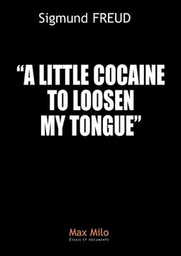 portada A little cocaine to loosen my tongue (en Inglés)