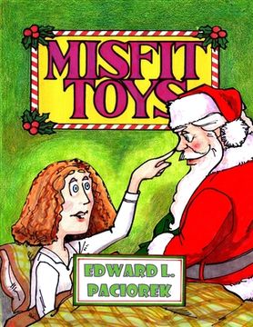 portada Misfit Toys: The Night I Met Santa Claus (in English)