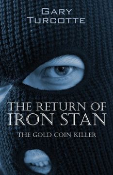 portada The Return of Iron Stan: The Gold Coin Killer