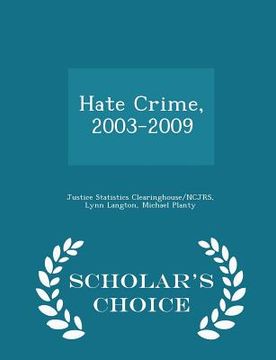 portada Hate Crime, 2003-2009 - Scholar's Choice Edition (en Inglés)
