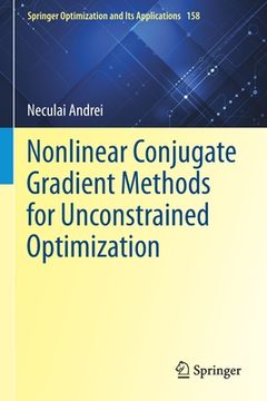 portada Nonlinear Conjugate Gradient Methods for Unconstrained Optimization (en Inglés)