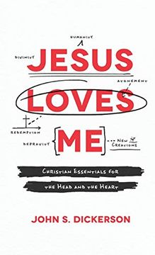 portada Jesus Loves me: Christian Essentials for the Head and the Heart (en Inglés)