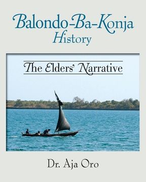 portada The Balondo-Ba-Konja History: The Elders' Narrative