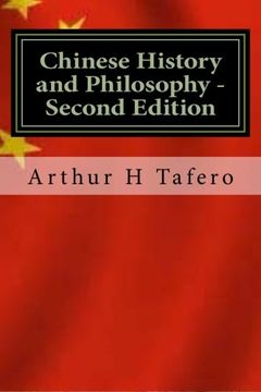 portada Chinese History and Philosophy - Second Edition: Rated Number One on Amazon.com