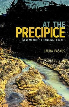portada At the Precipice: New Mexico'S Changing Climate (en Inglés)