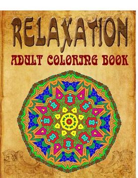 portada Relaxation Adult Coloring Book - Vol.5: adult coloring books (en Inglés)