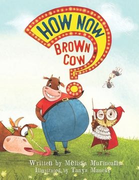 portada How Now Brown Cow (en Inglés)