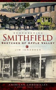 portada Remembering Smithfield: Sketches of Apple Valley (en Inglés)