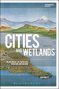 portada Cities and Wetlands (Environmental Cultures)