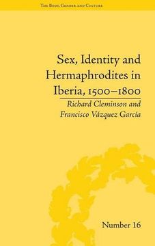portada Sex, Identity and Hermaphrodites in Iberia, 1500–1800 ("The Body, Gender and Culture")