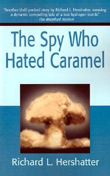 portada the spy who hated caramel (in English)