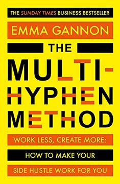 portada The Multi-Hyphen Method: The Sunday Times Business Bestseller (en Inglés)