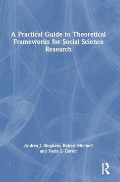 portada A Practical Guide to Theoretical Frameworks for Social Science Research (in English)