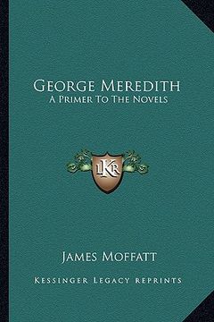 portada george meredith: a primer to the novels (en Inglés)