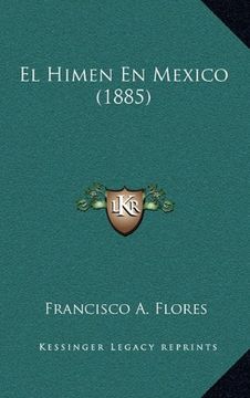 portada El Himen en Mexico (1885)