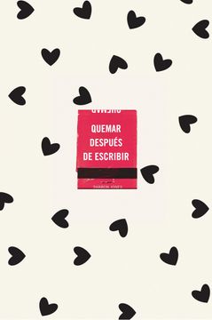 portada Quemar Después de Escribir (Edición Oficial Corazones) / Burn After Writing (Hea Rts) (in Spanish)