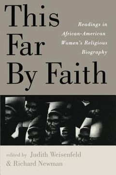 portada this far by faith: readings in african-american women's religious biography (in English)