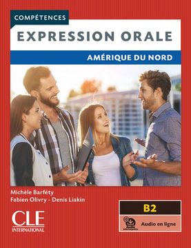 portada Expression Orale b2 Amérique du Nord: Expression Orale b2 - Amerique du Nord (Compétences) 