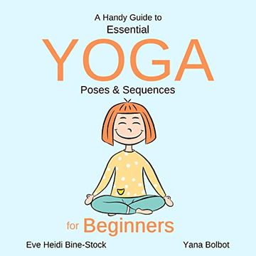 portada A Handy Guide to Essential Yoga Poses & Sequences for Beginners (en Inglés)