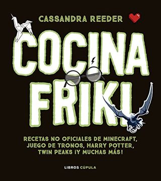 portada Cocina con las recetas más frikis (in Spanish)