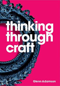 portada Thinking Through Craft 