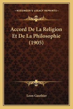 portada Accord De La Religion Et De La Philosophie (1905) (in French)