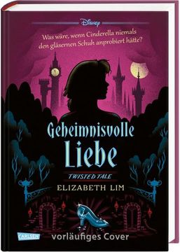 portada Disney. Twisted Tales: Geheimnisvolle Liebe (Cinderella) (en Alemán)