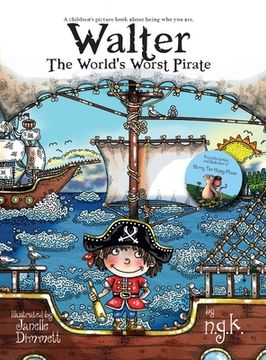 portada Walter The World's Worst Pirate (Hardback): From the bestselling author of Harry The Happy Mouse (in English)