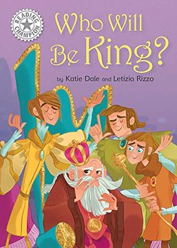 portada Who Will be King? Independent Reading White 10 (Reading Champion) (in English)