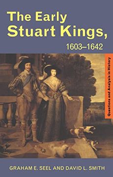 portada The Early Stuart Kings, 1603-1642 (Questions and Analysis in History) (in English)