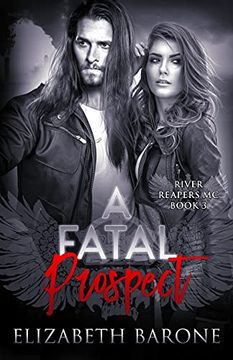 portada A Fatal Prospect (3) (River Reapers mc) (in English)