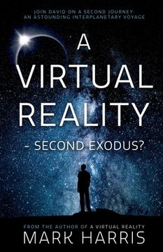 portada A Virtual Reality - Second Exodus? (en Inglés)