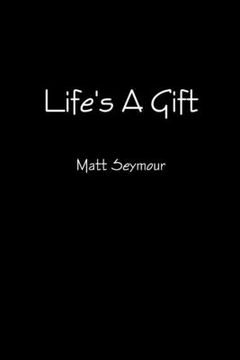 portada Life's A Gift (en Inglés)