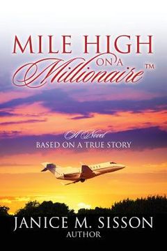 portada Mile High On A Millionaire (en Inglés)