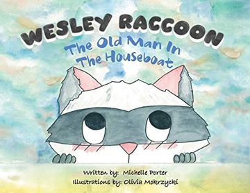portada Wesley Raccoon: The old man in the Houseboat (in English)