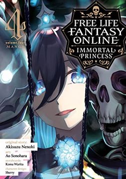 portada Free Life Fantasy Online: Immortal Princess (Manga) Vol. 4 (en Inglés)