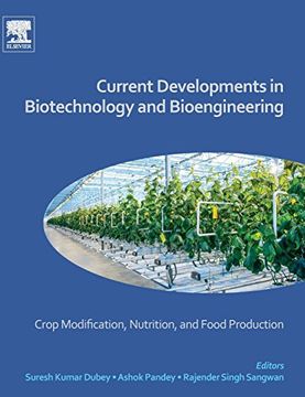portada Current Developments in Biotechnology and Bioengineering: Crop Modification, Nutrition, and Food Production (en Inglés)