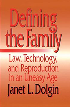 portada Defining the Family: Law, Technology, and Reproduction in an Uneasy age (en Inglés)