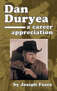 portada Dan Duryea: A Career Appreciation (hardback) (en Inglés)